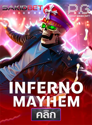 PG-Inferno-Mayhem-ทดลองเล่นสล็อต-sakidbet